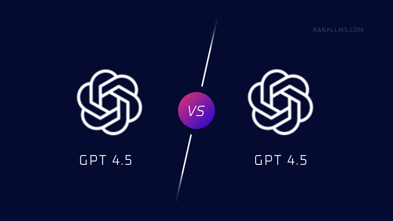 GPT 4.5 vs GPT 4.1